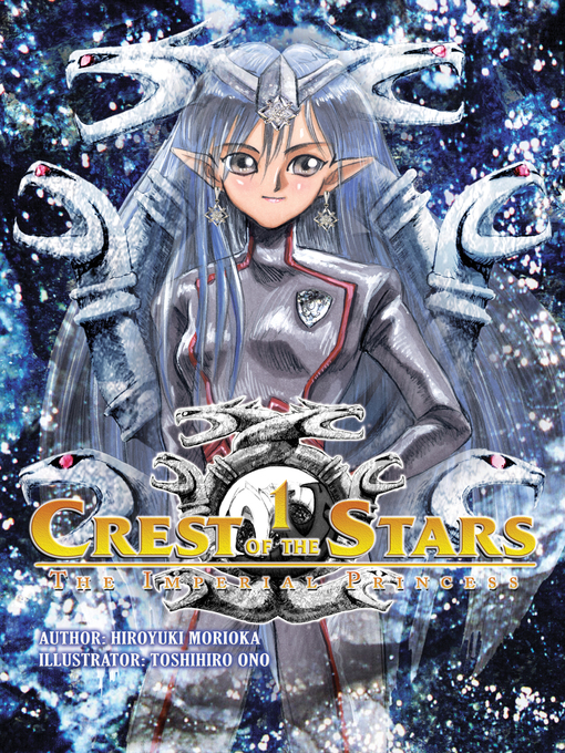 Title details for Crest of the Stars, Volume 1 by Hiroyuki Morioka - Wait list